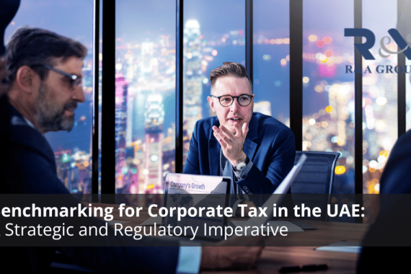 Benchmarking for Corporate Tax in the UAE: A Strategic and Regulatory Imperative